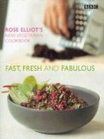 Fast, fresh and fabulous by Rose Elliot (Hardback), Gelezen, Rose Elliot, Verzenden