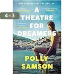 A theatre for dreamers 9781526600592 Polly Samson, Verzenden, Gelezen, Polly Samson