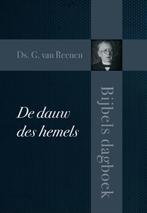 Dauw des hemels 9789087185947 Ds. G. van Reenen, Boeken, Verzenden, Zo goed als nieuw, Ds. G. van Reenen