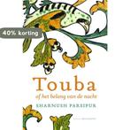 TOEBA EN HET BELANG VAN DE NACHT 9789029079600 S. Parsipur, Boeken, Verzenden, Gelezen, S. Parsipur