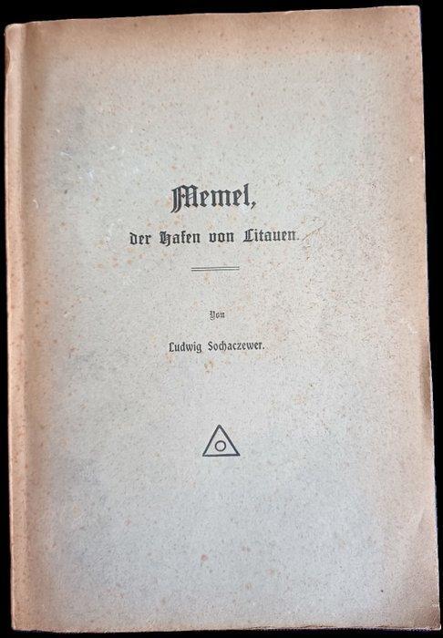 Ludwig Sochaczewer - Memel Der Hafen von Litauen - 1918, Antiek en Kunst, Antiek | Boeken en Bijbels