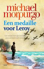 Een medaille voor Leroy 9789402601619 Michael Morpurgo, Verzenden, Zo goed als nieuw, Michael Morpurgo