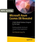 Microsoft Azure Cosmos DB Revealed 9781484233504, Boeken, Verzenden, Zo goed als nieuw, Jose Rolando Guay Paz