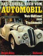 DAS GROSSE BUCH VOM AUTOMOBIL, VOM OLDTIMER ZUM TRAUMMOBIL, Boeken, Nieuw, Author
