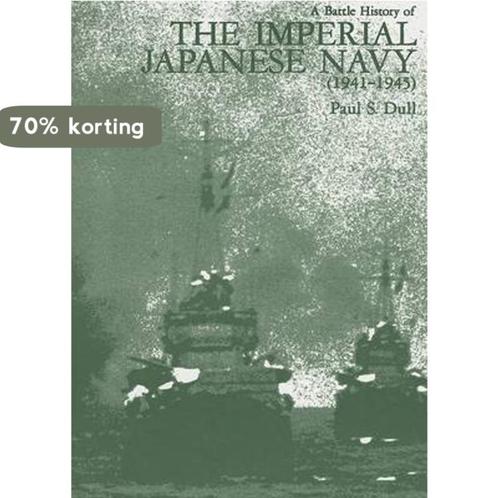 A Battle History of the Imperial Japenese Navy 9781591142195, Boeken, Overige Boeken, Gelezen, Verzenden