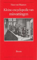 Kleine encyclopedie van misvattingen 9789053521731, Boeken, Verzenden, Gelezen, H. van Maanen