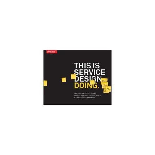 This is Service Design Doing 9781491927182, Boeken, Taal | Engels, Gelezen, Verzenden