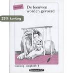 Leesweg / 3 Leeuwen worden gevoerd / deel Wegboek K. de Baar, Boeken, Verzenden, Gelezen, K. de Baar