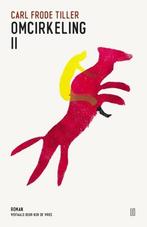 Omcirkeling Ii |  NIEUW | Tiller, Carl Frode | 9789493290921, Ophalen of Verzenden, Nieuw, Tiller, Carl Frode