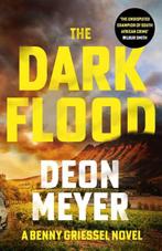 The Dark Flood | 9781529375534 | Deon Meyer, Boeken, Thrillers, Zo goed als nieuw, Deon Meyer