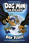 Dog Man 4 - Dog Man en Kid Kat - Dav Pilkey -