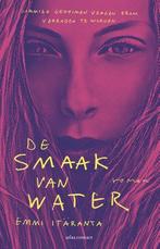 De Smaak Van Water | Itaranta, Emmi | Nieuw | 9789025474645, Ophalen of Verzenden, Nieuw, Itaranta, Emmi