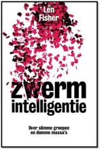 Zwermintelligentie 9789490574109 Len Fisher, Verzenden, Zo goed als nieuw, Len Fisher