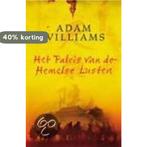 Het paleis van de hemelse lusten 9789024548408 A. Williams, Verzenden, Gelezen, A. Williams