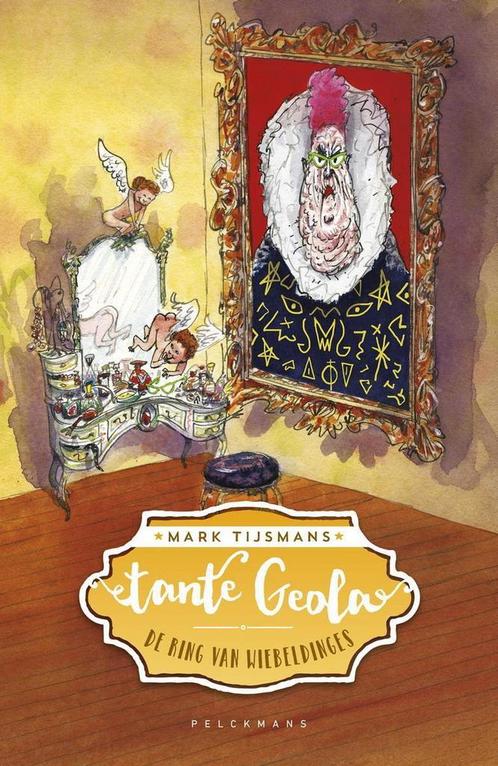 De ring van Wiebeldinges / Tante Geola / 3 9789461319555, Boeken, Kinderboeken | Jeugd | 10 tot 12 jaar, Zo goed als nieuw, Verzenden