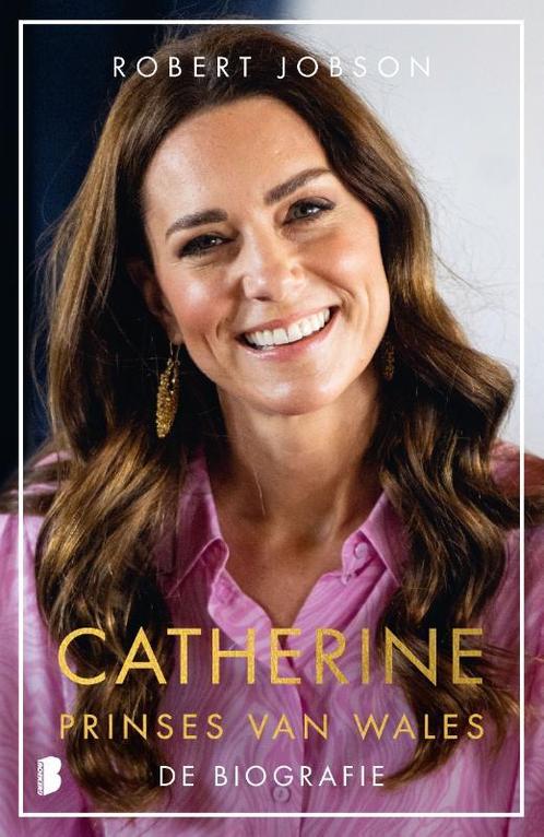 Catherine, prinses van Wales 9789049205393 Robert Jobson, Boeken, Overige Boeken, Gelezen, Verzenden