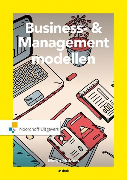 Business- en Managementmodellen, 9789001885762, Boeken, Studieboeken en Cursussen, Zo goed als nieuw, Verzenden