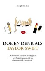 9789043938853 Doe en denk - Doe en denk als Taylor Swift, Boeken, Verzenden, Zo goed als nieuw, Josephine Inez