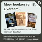 BIJ JACOB RINKELT NOG DE BEL 9789024647071 B. Overeem, Boeken, Verzenden, Gelezen, B. Overeem