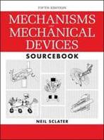 Mechanisms and Mechanical Devices Sourcebook 9780071704427, Boeken, Techniek, Zo goed als nieuw