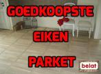 BELAT | Goedkoopste parket en houten vloeren = 4.95 €/m2, Nieuw, 150 cm of meer, Parket, 10 tot 30 cm
