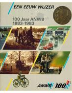 EEN EEUW WIJZER, 100 JAAR ANWB 1883 - 1983, Nieuw, Author