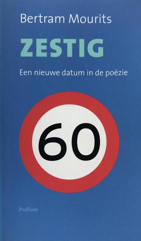 Zestig 9789057592942 B. Mourits, Boeken, Gedichten en Poëzie, Zo goed als nieuw, Verzenden