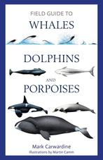 9781472969972 Bloomsbury Naturalist- Field Guide to Whale..., Boeken, Verzenden, Nieuw, Mark Carwardine