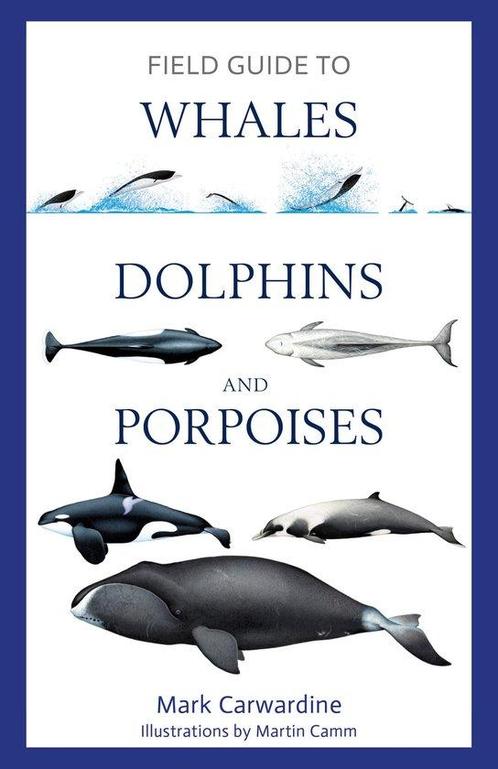 9781472969972 Bloomsbury Naturalist- Field Guide to Whale..., Boeken, Studieboeken en Cursussen, Nieuw, Verzenden