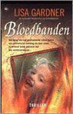BLOEDBANDEN 9789044300680 Lisa Gardner, Verzenden, Gelezen, Lisa Gardner