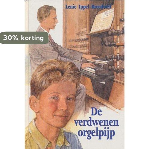 Verdwenen orgelpijp, de 9789033110368 L. Ippel-Breedveld, Boeken, Kinderboeken | Jeugd | 13 jaar en ouder, Gelezen, Verzenden