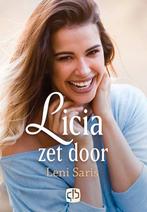 Licia zet door 9789036436106 Leni Saris, Verzenden, Zo goed als nieuw, Leni Saris