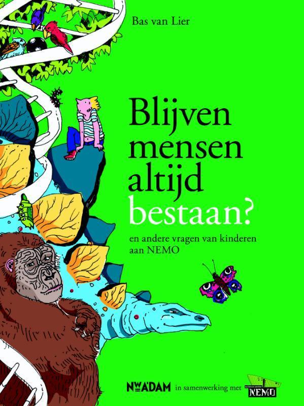Blijven mensen altijd bestaan? 9789046806494 Bas van Lier, Boeken, Kinderboeken | Jeugd | 10 tot 12 jaar, Zo goed als nieuw, Verzenden