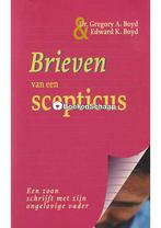 Brieven van een scepticus Edward K. Boyd, Gregory A. Boyd, Boeken, Godsdienst en Theologie, Verzenden, Gelezen