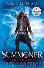 Summoner: The Novice / Summoner 9781444923995 Taran Matharu, Boeken, Verzenden, Zo goed als nieuw, Taran Matharu