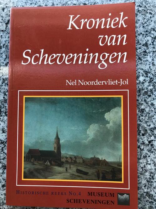 Kroniek van Scheveningen  (Nel Noordervliet-Jol), Boeken, Geschiedenis | Stad en Regio, 20e eeuw of later, Gelezen, Verzenden