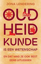 9789401919425 Oudheidkunde is een wetenschap | Tweedehands, Boeken, Verzenden, Zo goed als nieuw, Jona Lendering