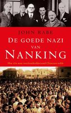 De Goede Nazi Van Nanking 9789023429135 John Rabe, Gelezen, Verzenden, John Rabe