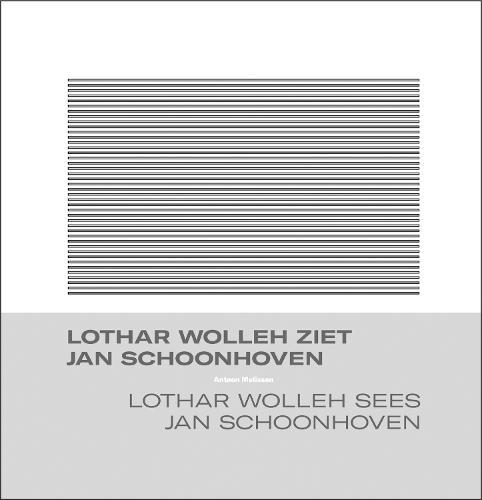 Lothar Wolleh Ziet Jan Schoonhoven / Lothar Wolleh Sees Jan, Boeken, Kunst en Cultuur | Beeldend, Nieuw, Ophalen of Verzenden