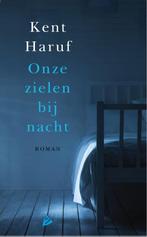 Onze zielen bij nacht 9789048826995 Kent Haruf, Boeken, Verzenden, Zo goed als nieuw, Kent Haruf