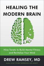 9780063377738 Healing the Modern Brain Drew Ramsey, Verzenden, Nieuw, Drew Ramsey