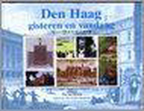 Den Haag, gisteren en vandaag 9789072766755 Paul van Beckum, Boeken, Overige Boeken, Gelezen, Verzenden