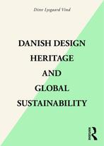 9781032198200 Danish Design Heritage and Global Sustainab..., Verzenden, Nieuw, Ditte Lysgaard Vind