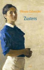 Zusters (9789464520422, Oksana Zaboezjko), Verzenden, Nieuw