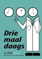 9789402119565 Drie maal daags | Tweedehands, Verzenden, Zo goed als nieuw, Jan Jaap Klok