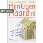 Mijn eigen haard.nl 9789013041637 van Mourik & van Mourik, Verzenden, Zo goed als nieuw, Van Mourik & van Mourik