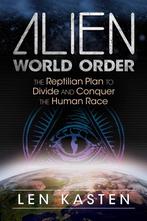 9781591432395 Alien World Order Len Kasten, Boeken, Studieboeken en Cursussen, Nieuw, Len Kasten, Verzenden