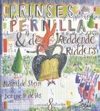 Prinses Pernilla & de reddende ridders 9789047705635, Verzenden, Gelezen, Mathilde Stein