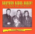 cd - Shotgun - Shotgun Rides Again! (The Early Years 1978..., Verzenden, Zo goed als nieuw