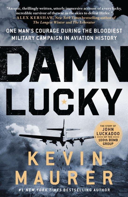 Damn Lucky 9781250874276 Kevin Maurer, Boeken, Taal | Engels, Zo goed als nieuw, Verzenden